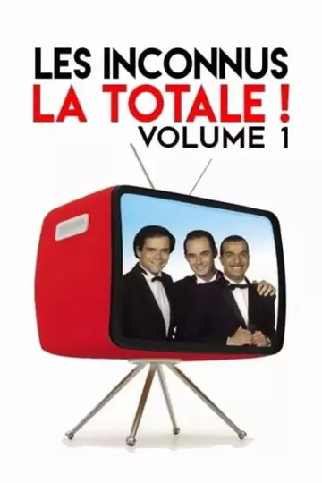 Les Inconnus - La totale ! Vol. 1