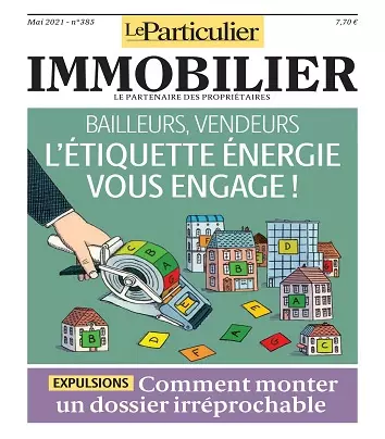 Le Particulier Immobilier N°385 – Mai 2021