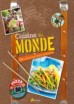 Cuisine du Monde 350 Recettes Pour Voyager