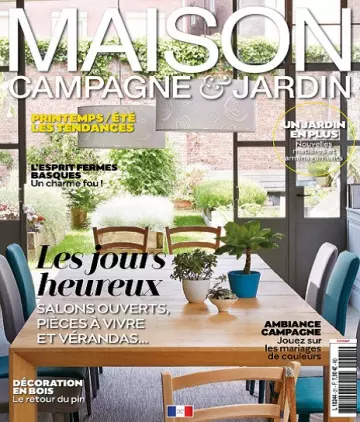 Maison Campagne et Jardin N°21 – Avril-Juin 2022