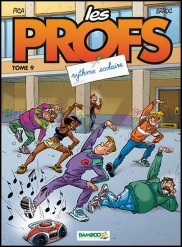 Les Profs - Tome 09 - Rythme scolaire