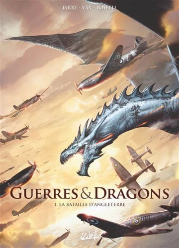 Guerres et Dragons T01