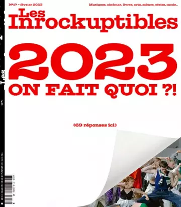 Les Inrockuptibles N°17 – Février 2023