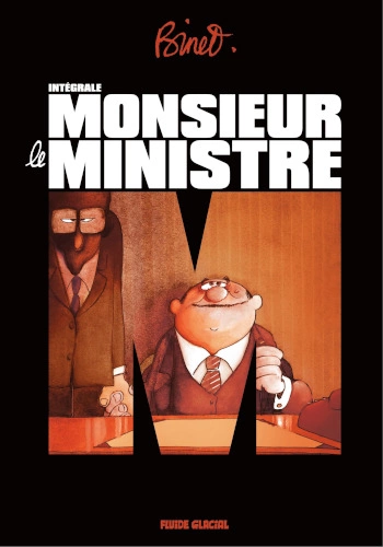 MONSIEUR LE MINISTRE INTÉGRALE