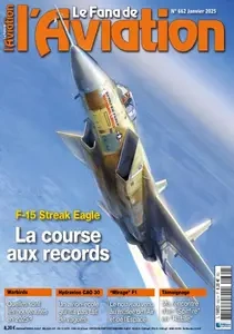 Le Fana de l’Aviation - Janvier 2025