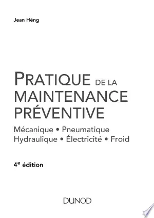 Pratique de la maintenance préventive - 4e éd