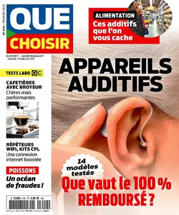 Que Choisir N°610 – Février 2022