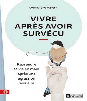 Vivre après avoir survécu  Geneviève Parent