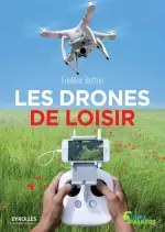 Les drones de loisir