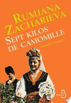 Sept kilos de camomille Rumjana Zacharieva