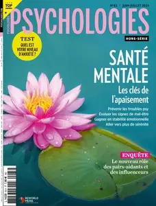 Psychologies Hors-Série N.83 - Juin-Juillet 2024