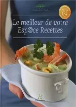 Thermomix : Le meilleur de votre Esp@ce Recettes