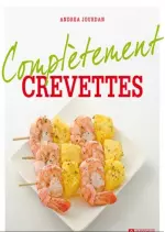 COMPLÈTEMENT CREVETTES