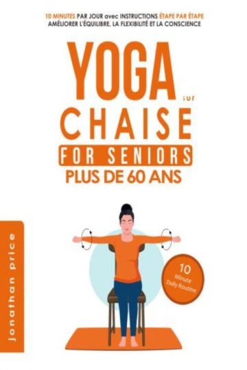 YOGA SUR CHAISE SÉNIORS PLUS DE 60 ANS