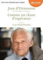 Comme un chant d’espérance – Jean d’ORMESSON