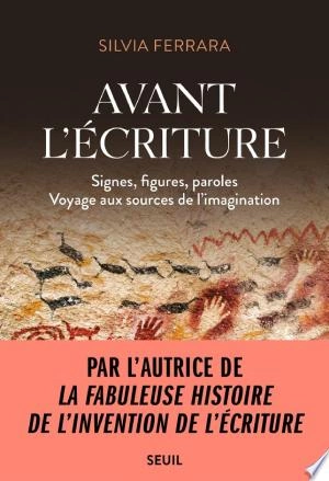 AVANT L'ÉCRITURE - SILVIA FERRARA