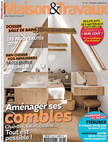 Maison et Travaux N°297 – Février-Mars 2019