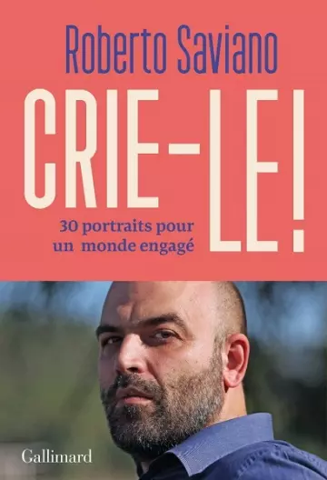 Crie-le !  Roberto Saviano