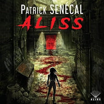 Aliss Patrick Senécal