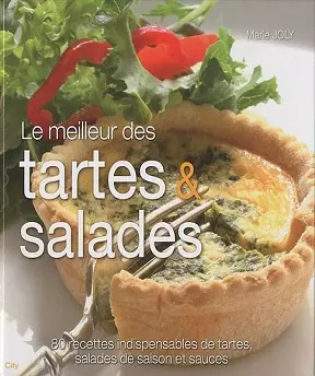 Le meilleur des tartes et salades