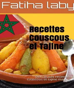 Recettes Couscous et Tajine