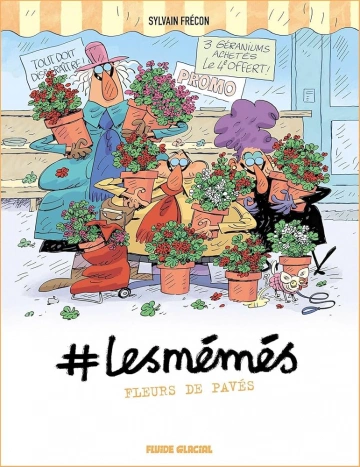 #LesMémés - Tome 4 - Fleurs de pavés