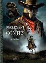 Règlement de contes (T01 a T04)