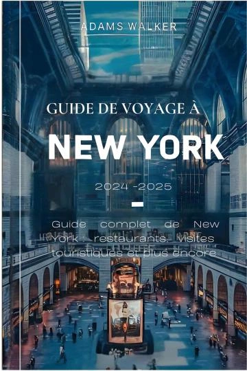 Guide de voyage New York 2024-2025