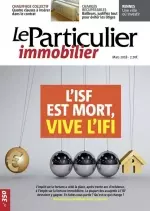 Le Particulier Immobilier - Mars 2018