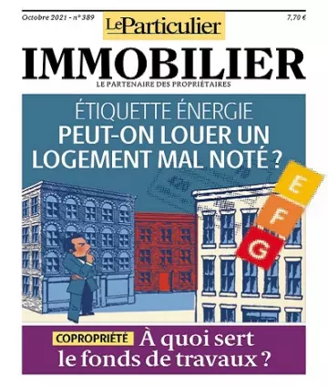 Le Particulier Immobilier N°389 – Octobre 2021