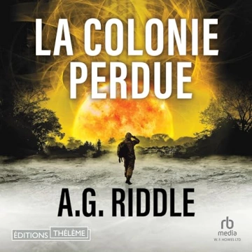 Winter World 3 - La Colonie perdue   A. G. Riddle