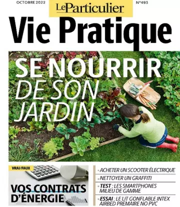 Le Particulier Vie Pratique N°493 – Octobre 2022