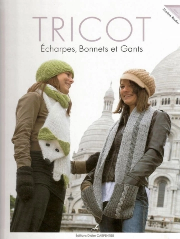 Tricot écharpes bonnets et gants