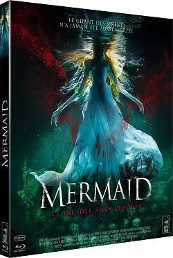 Mermaid, le lac des âmes perdues