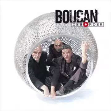 Boucan - Déborder