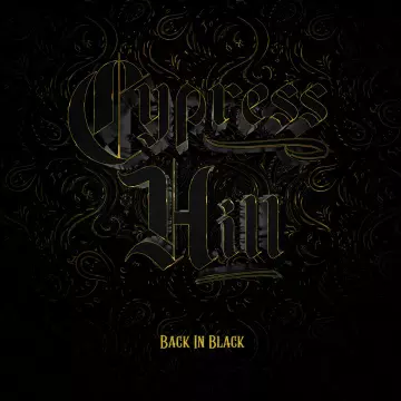 Cypress Hill - Back in Black