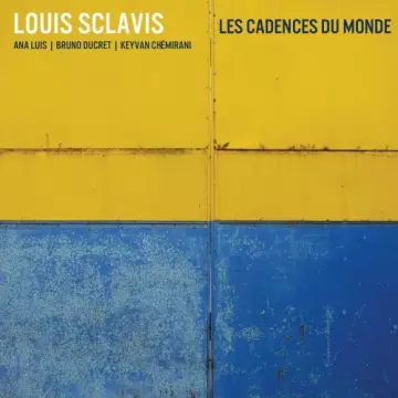 Louis Sclavis - Les Cadences du Monde