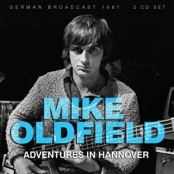 FLAC Mike Oldfield - Adventures In Hannover