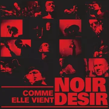 NOIR DÉSIR - Comme elle vient - Live 2002