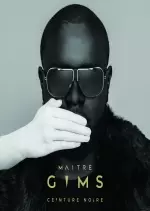 Maître Gims - Ceinture noire