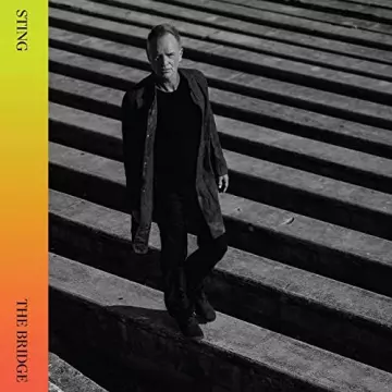 Sting - The Bridge (Deluxe)